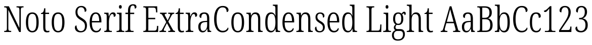 Noto Serif ExtraCondensed