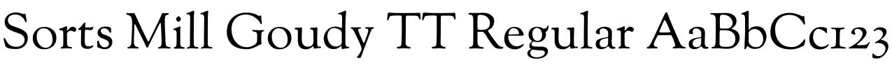 Sorts Mill Goudy